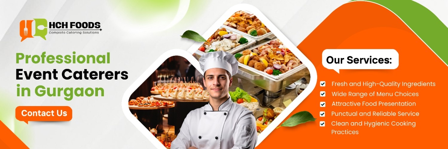 Professional Event Caterers in Gurgaon | HCH Foods Catering Services